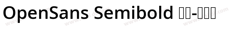 OpenSans Semibold 半粗字体转换